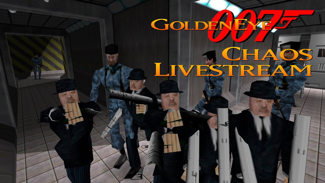 GoldenEye 007 N64 - Chaos Edition - Livestream