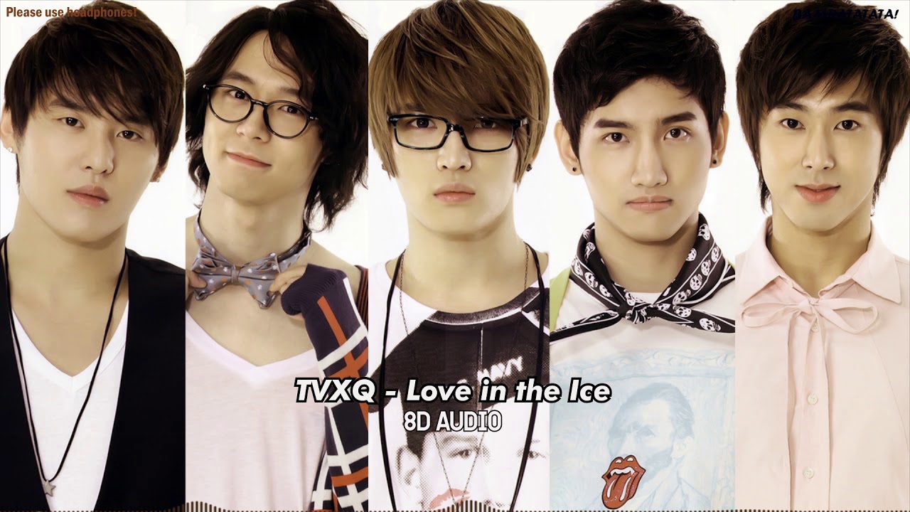 [8D AUDIO] TVXQ - Love In The Ice (PLEASE USE HEADPHONES!)
