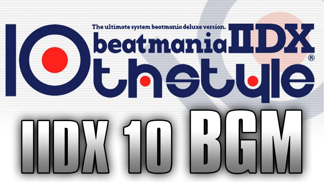 beatmania IIDX 10th style BGM Collection