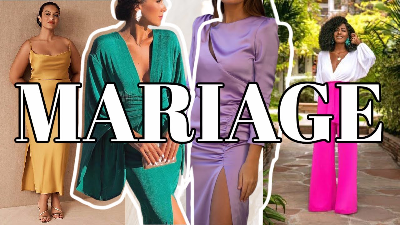 COMMENT S'HABILLER POUR UN MARIAGE ? CONSEILS ET SÉLECTION