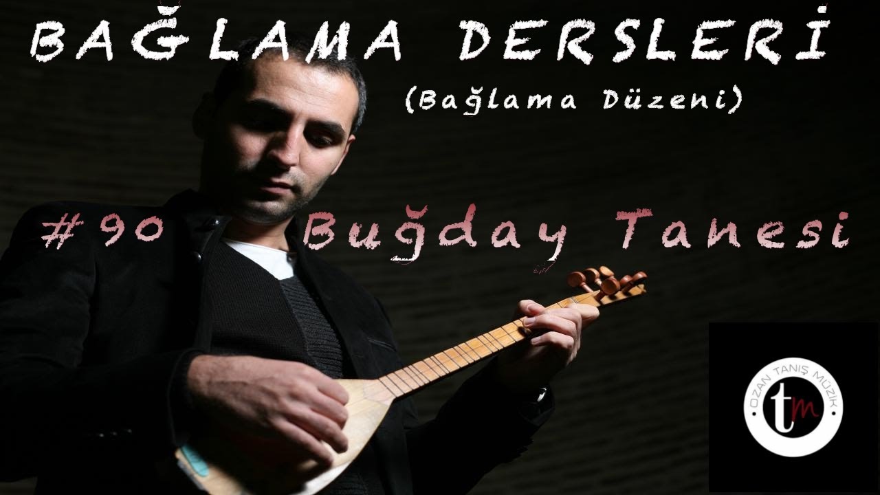 Bağlama Dersleri 90 - Buğday Tanesi
