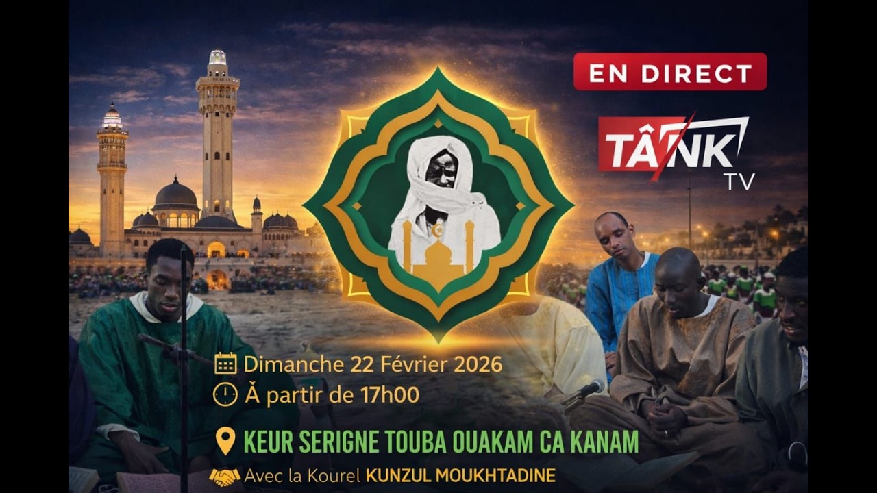 🛑DIRECT KOUREL KUNZUL MOUKHTADINE À OUAKAM 21/02/2026