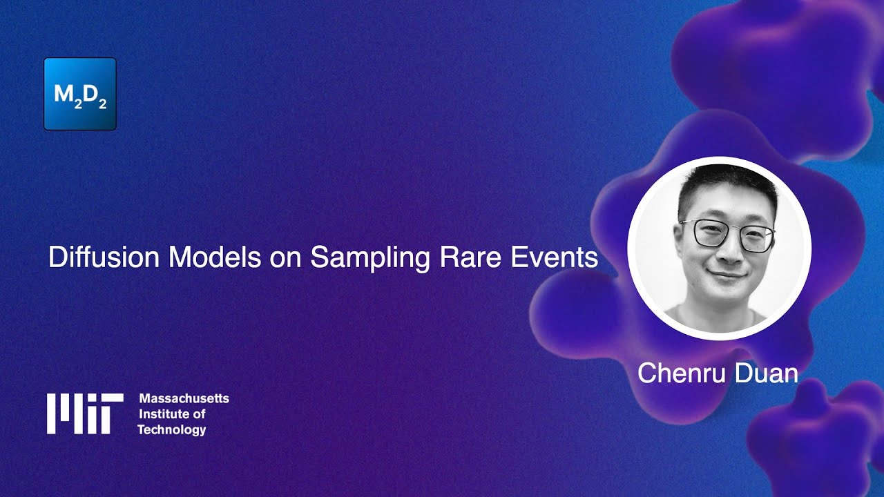 Diffusion Models on Sampling Rare Events | Chenru Duan