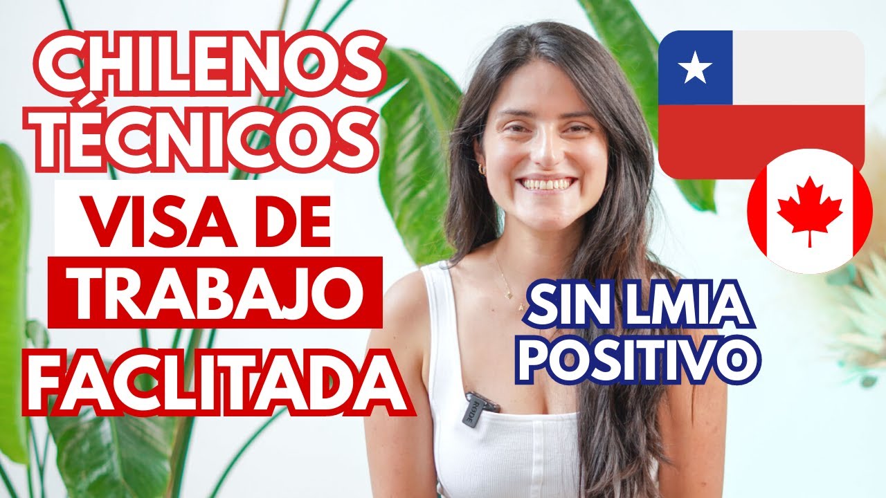 T&Eacute;CNICOS CHILENOS podr&aacute;n viajar a CANAD&Aacute; a trabajar sin LMIA 🚨🔥
