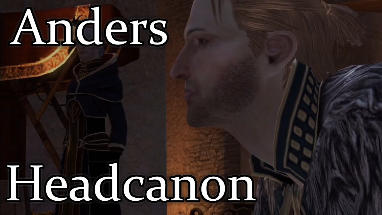 Dragon Age Headcanon: Anders