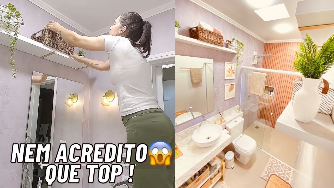 TRANSFORMAÇÃO NO BANHEIRO SEM GASTAR MUITO!FICOU TOP DEMAIS QUE INCRÍVEL ESSE ANTES E DEPOIS