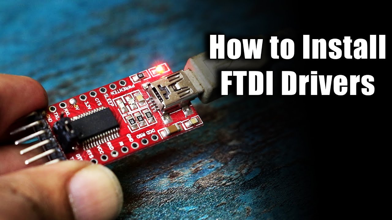 Как установить драйверы FTDI в Windows | FT232RL