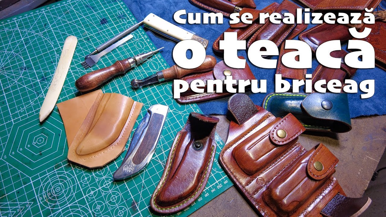 Cum se realizează o teacă din piele pentru briceag