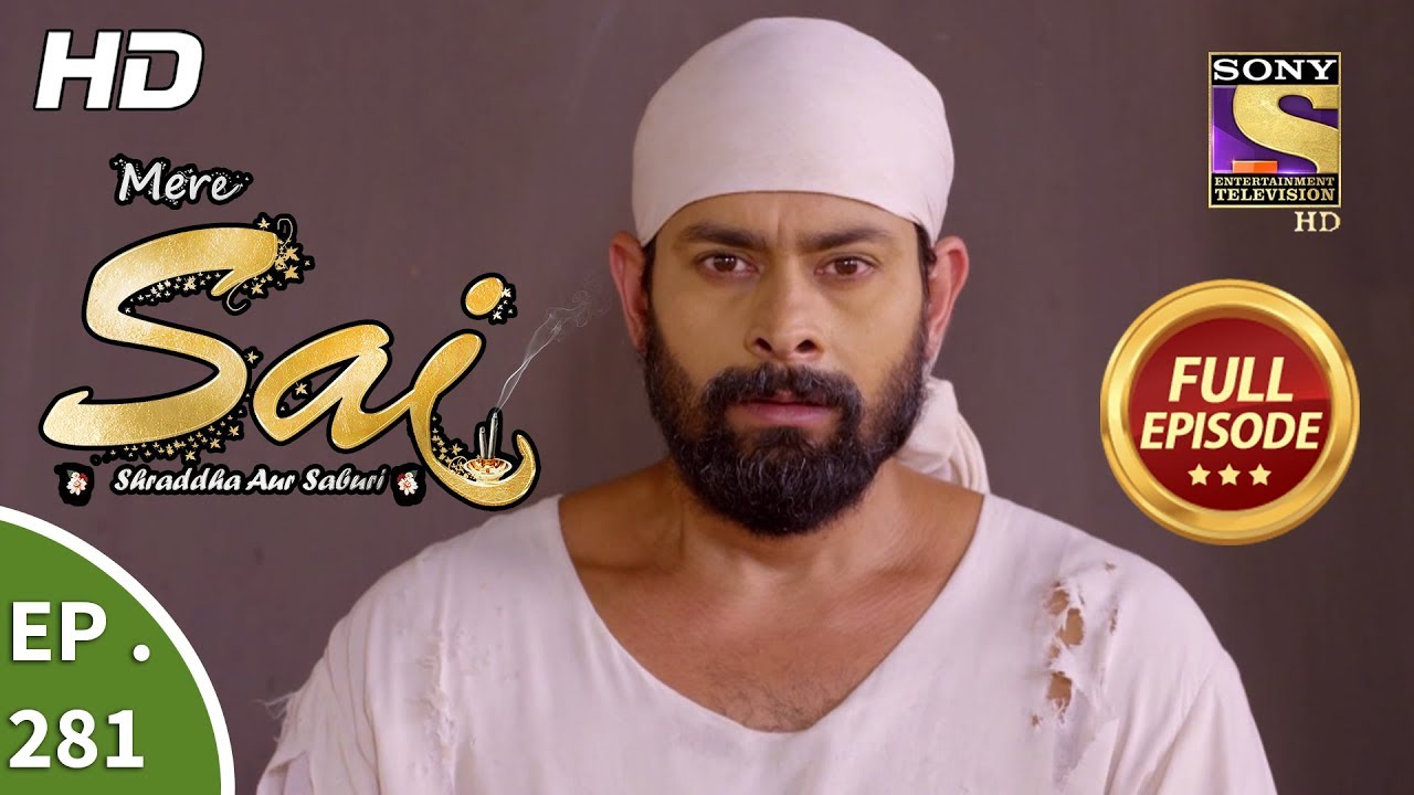 Mere Sai - Ep 281 - Full Episode - 22nd October, 2018