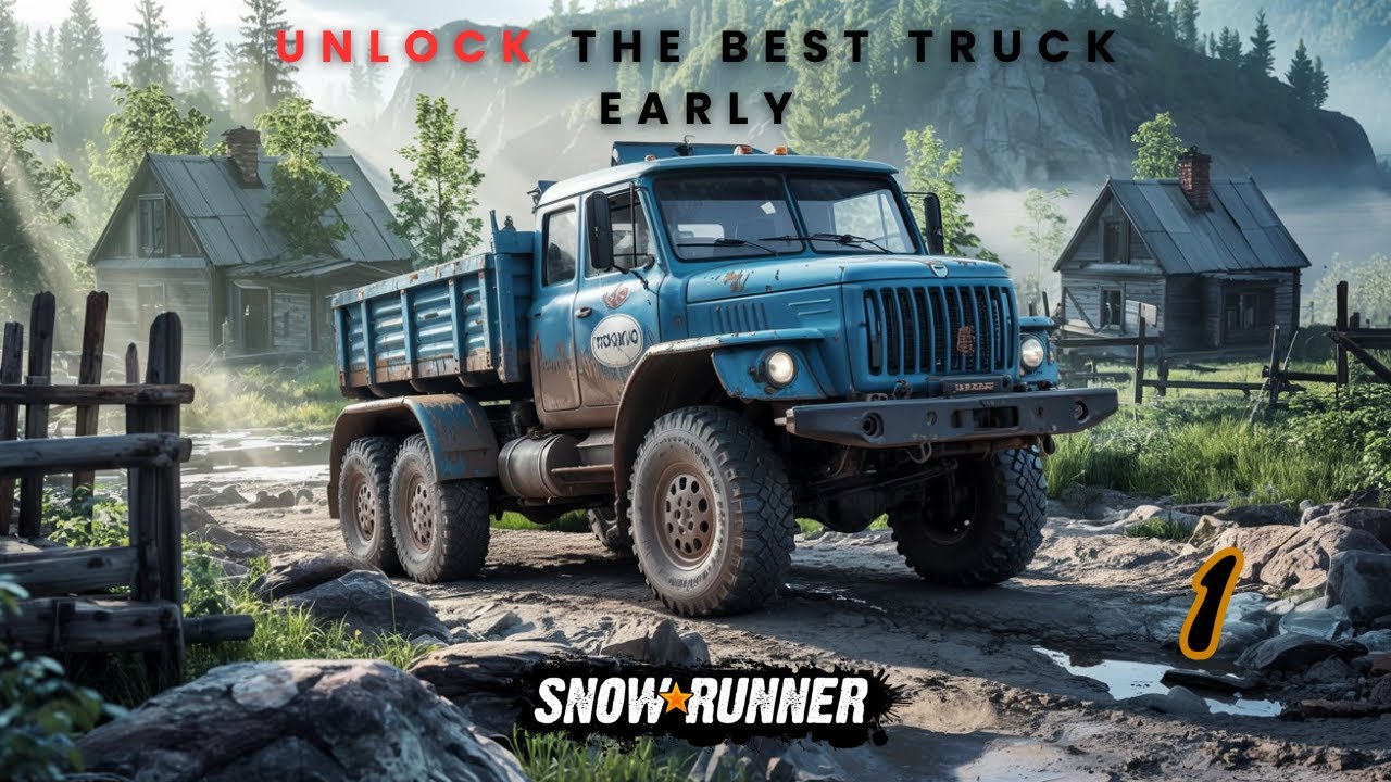 How to Start Playing SnowRunner in 2025 &ndash; Unlock the Best Truck Early
