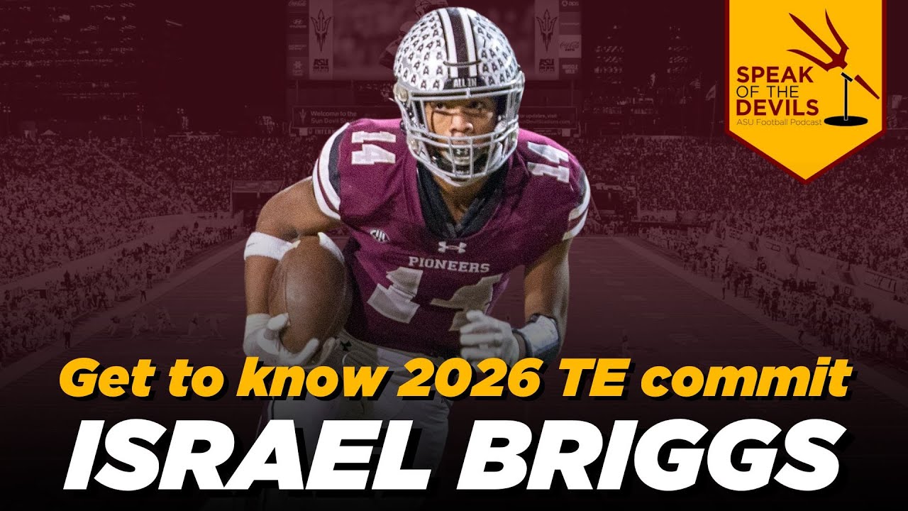 Get to know ASU TE commit Israel Briggs
