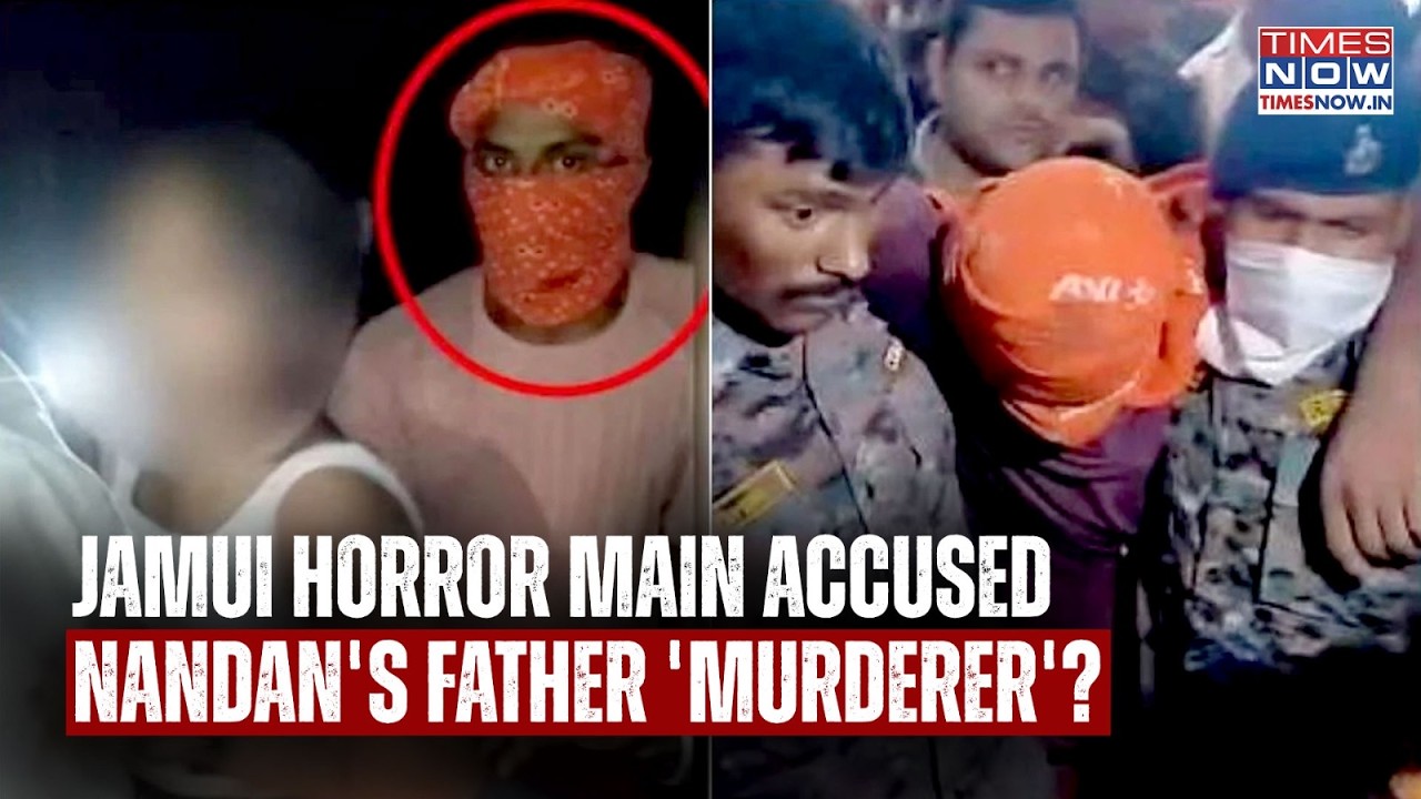 Jamui Horror Accused Nandan's Father A 'Murderer'? Arrest Reveals Shocking Details Amid Outrage
