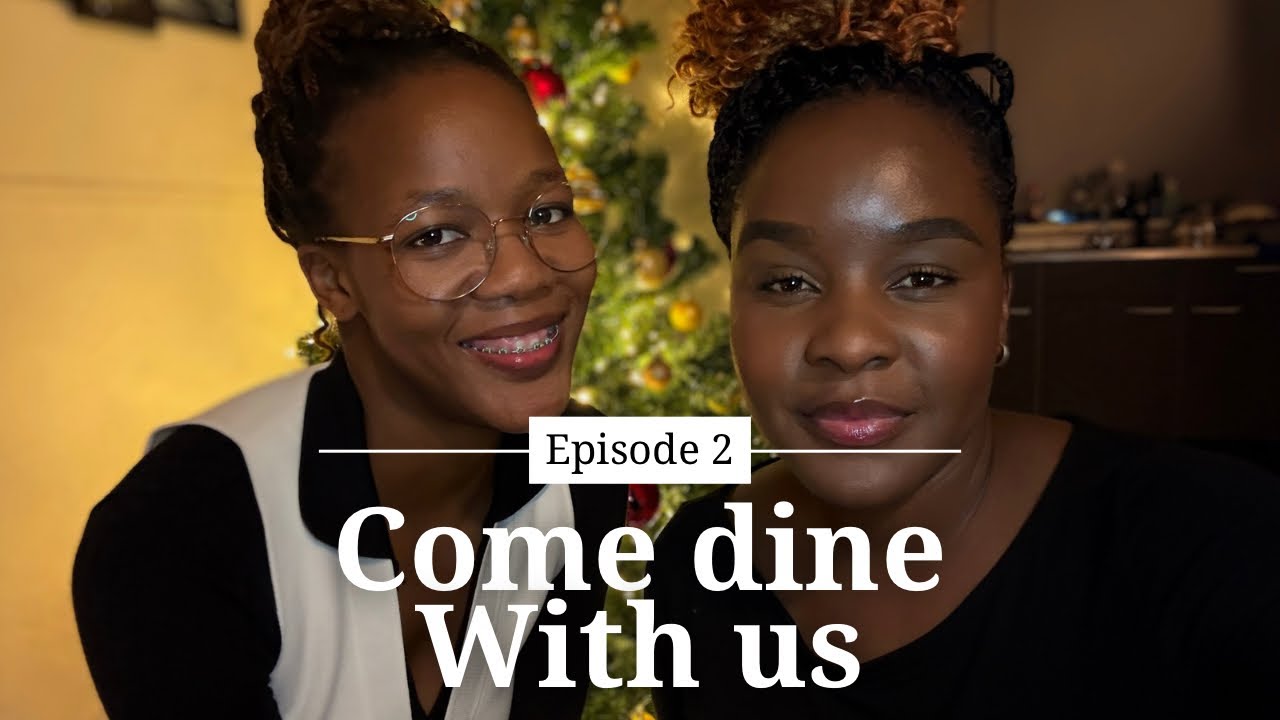 086 Come dine with us // Episode 2 // Namibian YouTuber 
