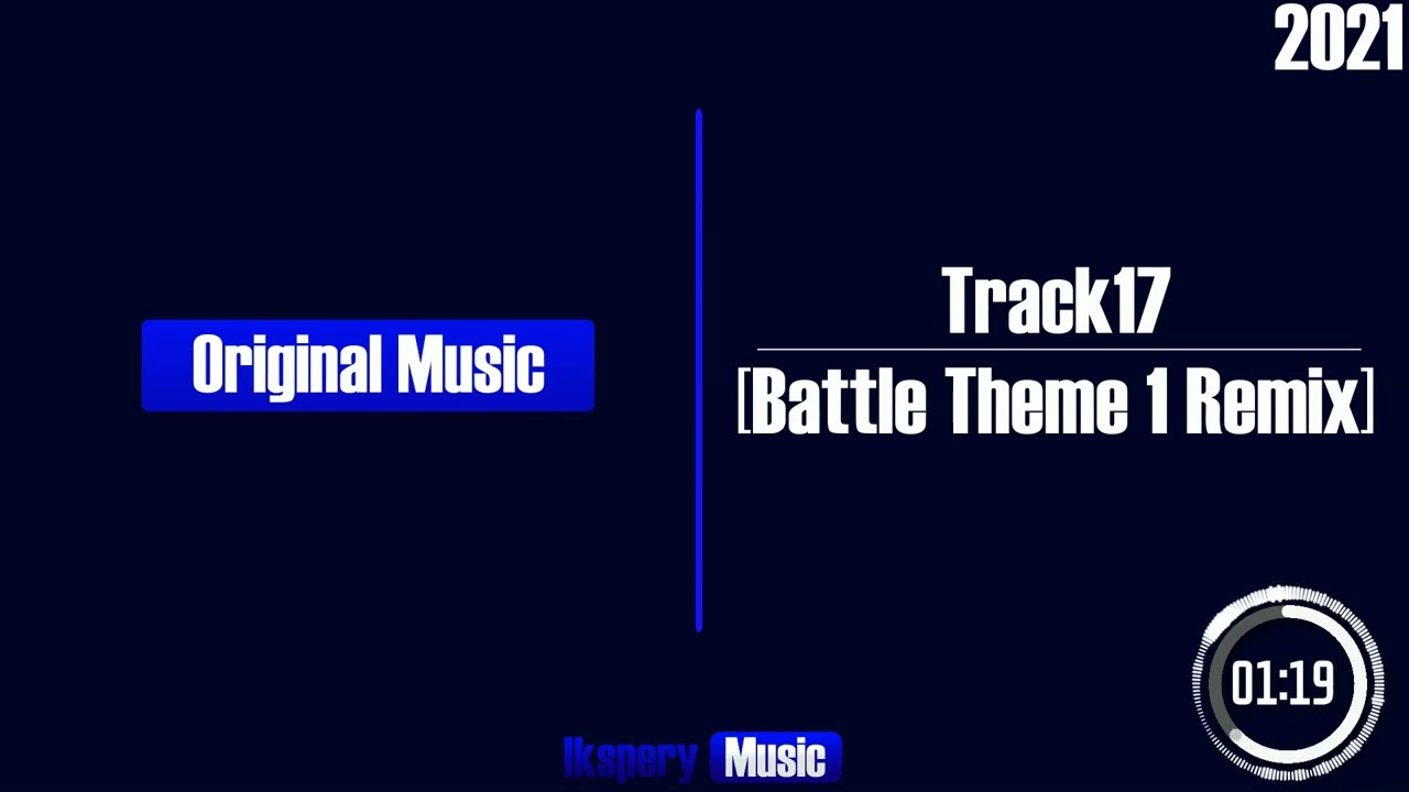 Ikspery Music - Track17 [Battle Theme 1 Remix]