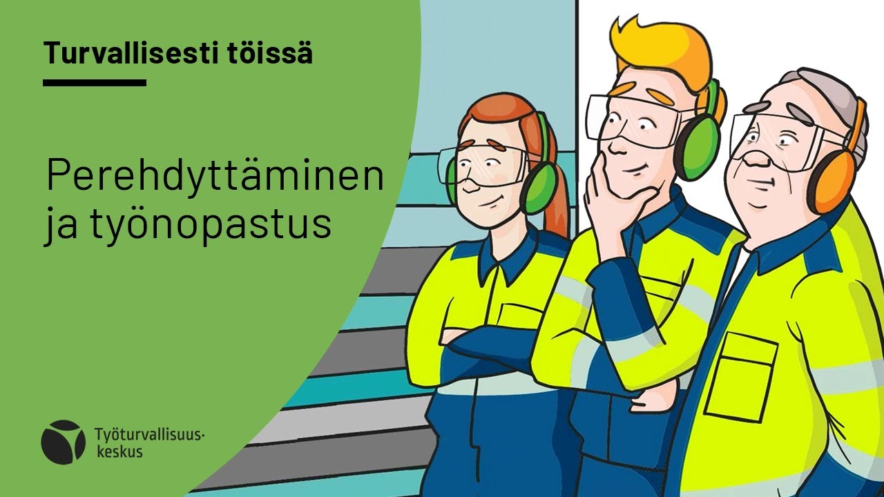 Taunokin tekee turvallisesti, perehdyttäminen ja työnopastus