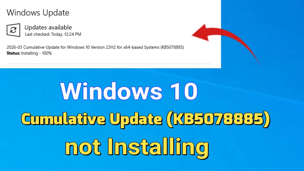 How to fix Cumulative Update (KB5078885) not Installing in Windows 10