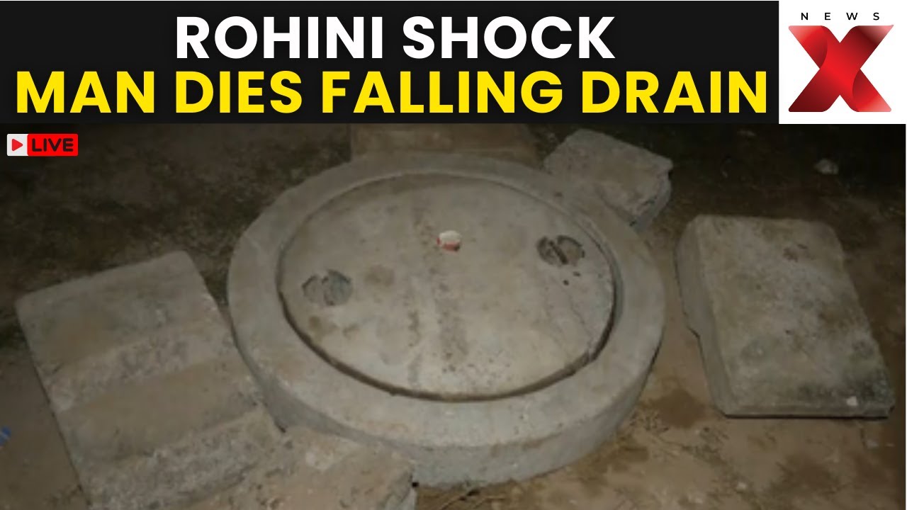 Rohini Accident LIVE: Man Dies Falling Into Open Manhole Sector 32 in Rohini