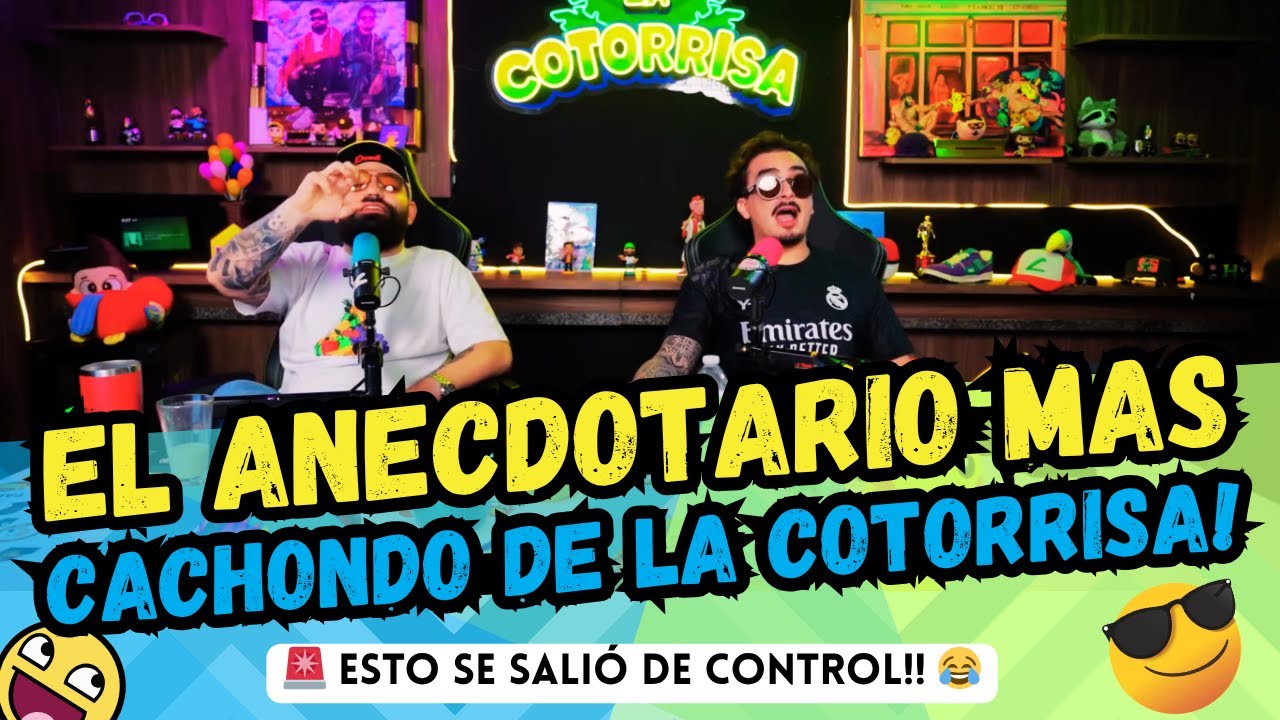 EL ANECDOTARIO MAS CACHONDO DE LA COTORRISA! 😂 se pasaron de puercos en el anecdotario😈