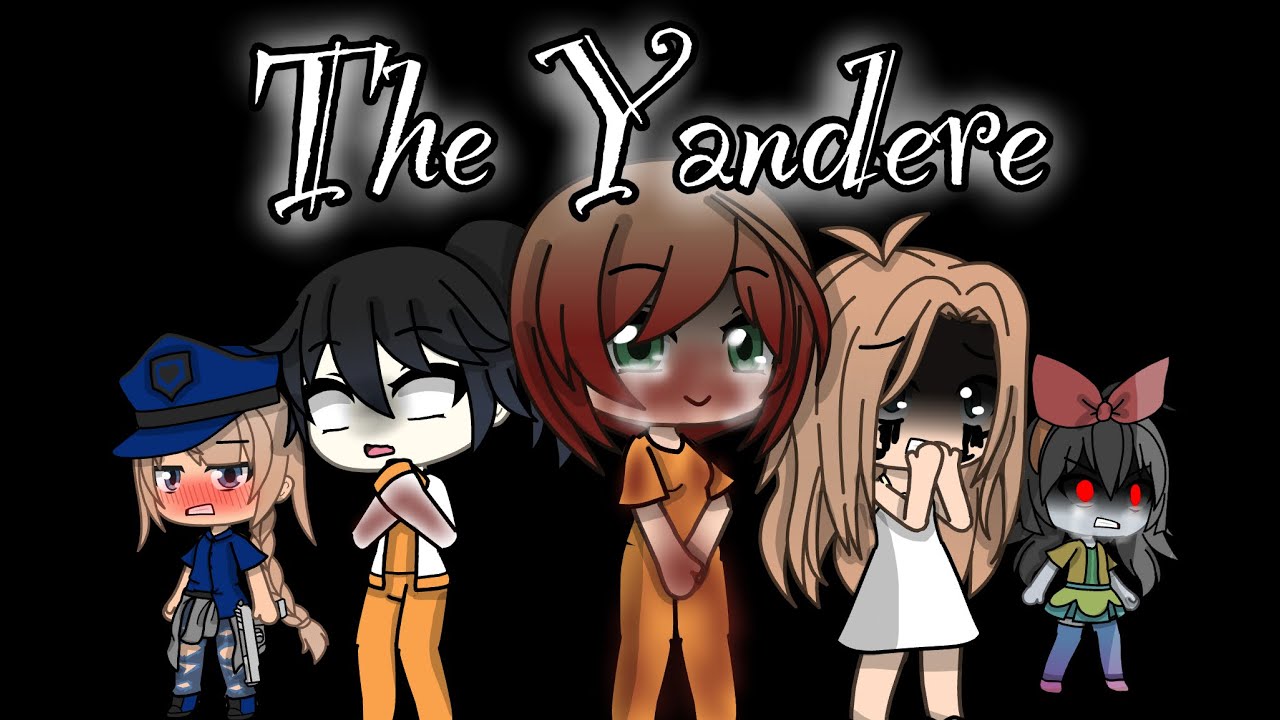 The Yandere //a gacha sad story//