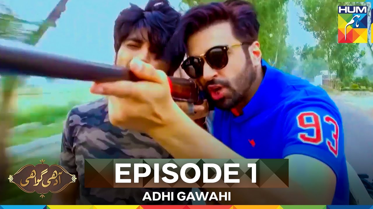 Adhi Gawahi Episode 1