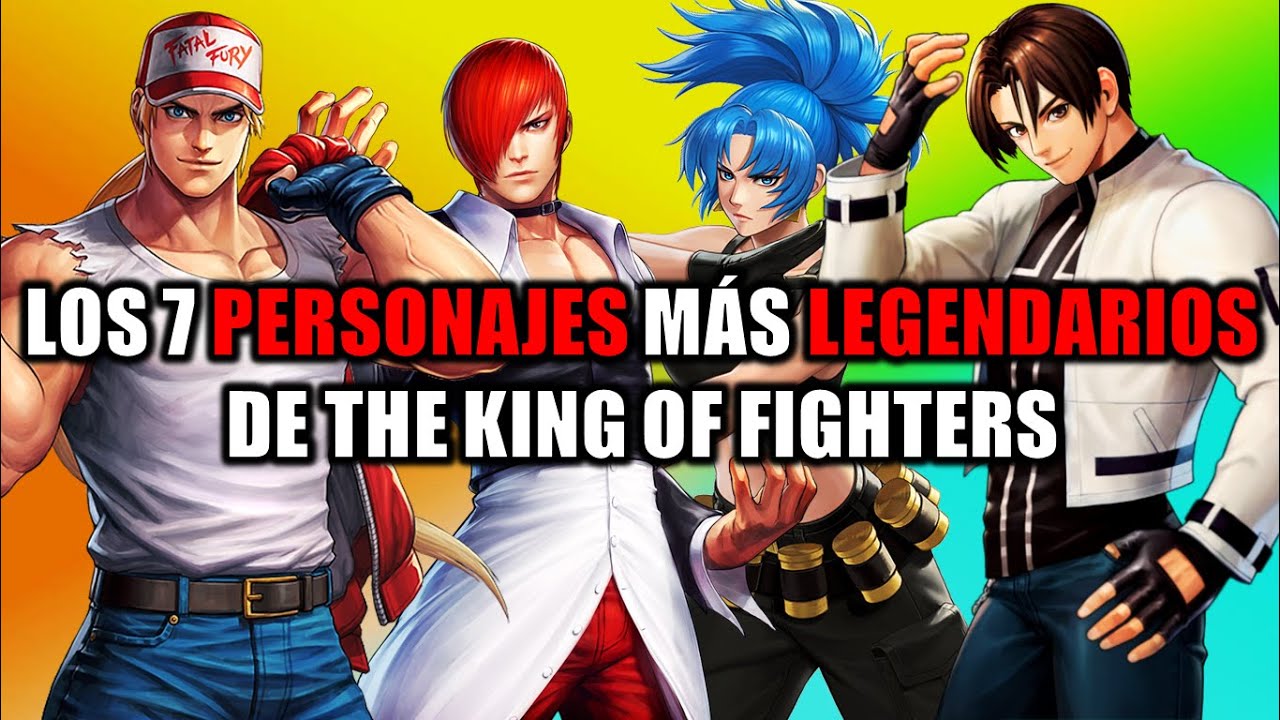 TOP 7 Luchadores más ICÓNICOS y LEGENDARIOS de KOF