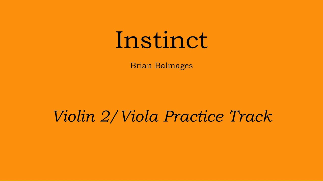 Instinct - Brian Balmages Violin 2/Viola Play Along Track