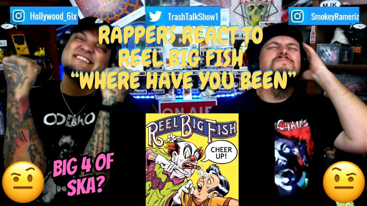 Rappers React To Reel Big Fish 