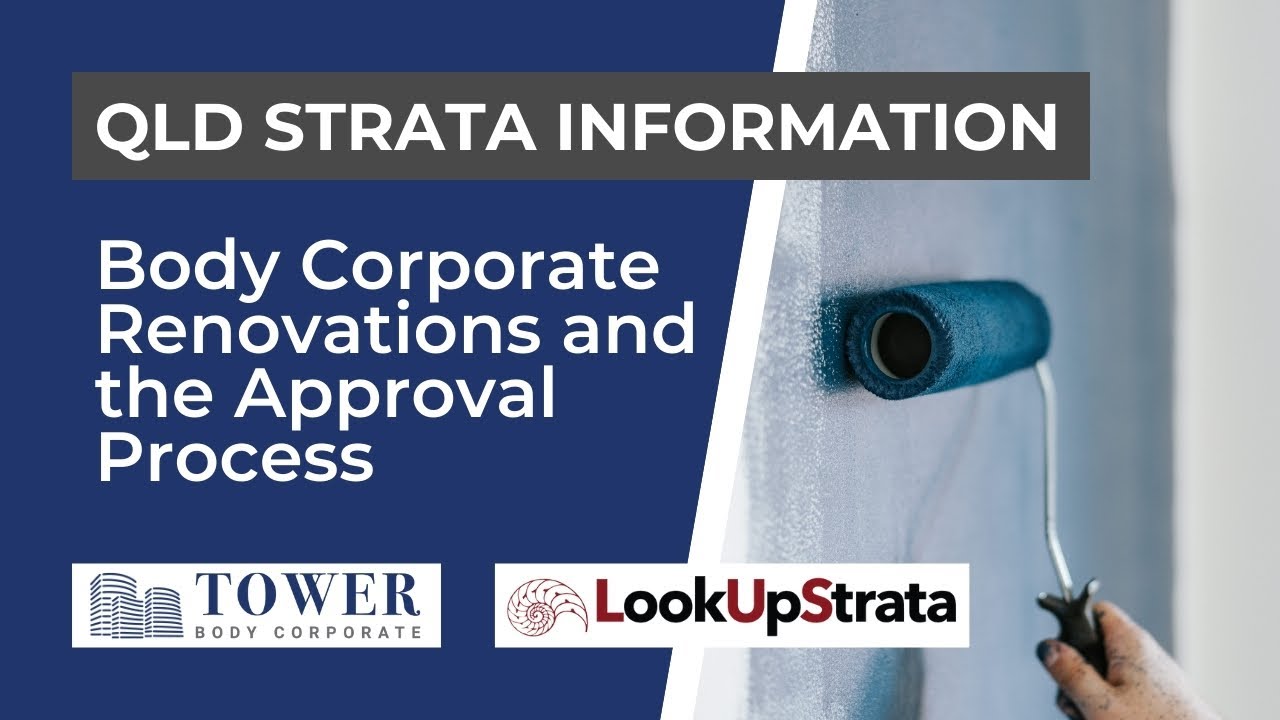QLD: Body Corporate Renovations and the Approval Process | LOOKUPSTRATA