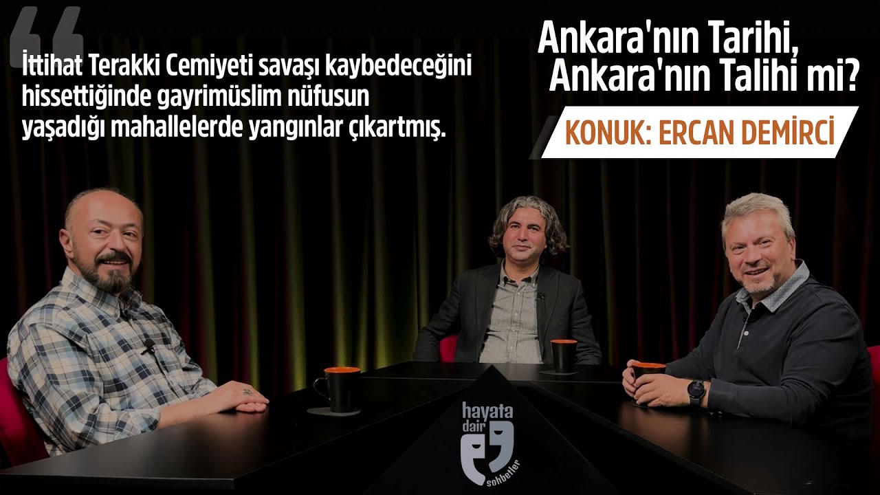Ankara'nın Tarihi, Ankara'nın Talihi mi? | Hacı Bayram Veli ve Melamiler | Konuk: Ercan&nbsp;Demirci