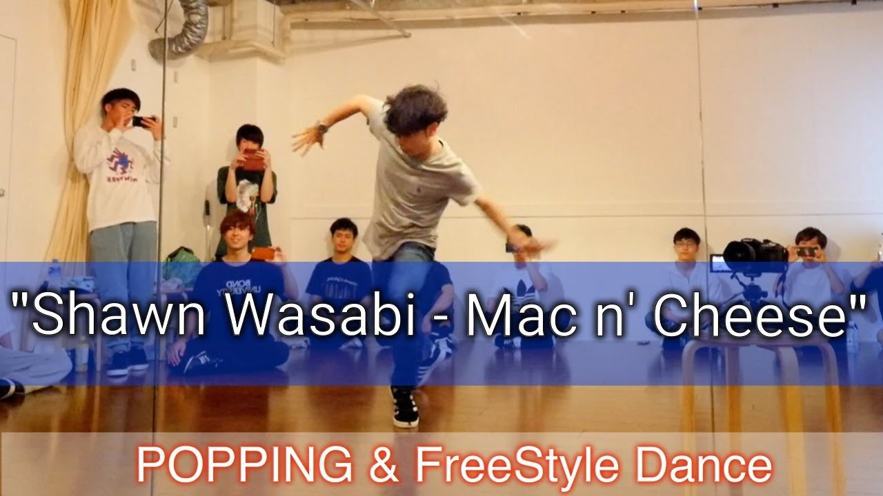 【POPPING】「Shawn Wasabi - Mac n' Cheese」