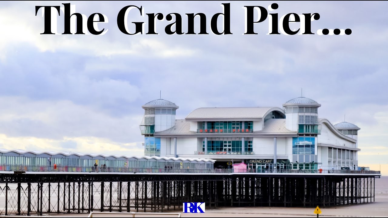 Our Visit to the Grand Pier Weston