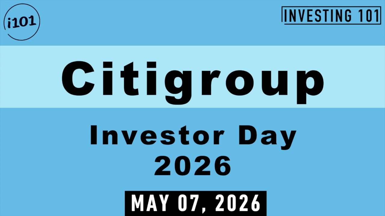 Citigroup Investor Day 2026 | New Medium-Term RoTCE Targets Set At 14-15% | May 07, 2026