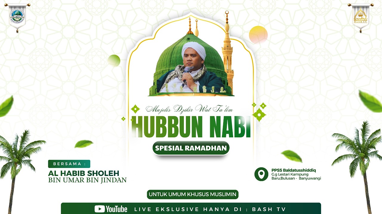 🔴Live || Majelis Dzikir Wat Ta'lim Hubbun Nabi Spesial Ramadhan Bersama Al Habib Sholeh Bin Jindan