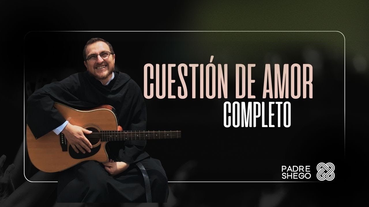 Cuestión de Amor - Álbum completo - Padre Shego