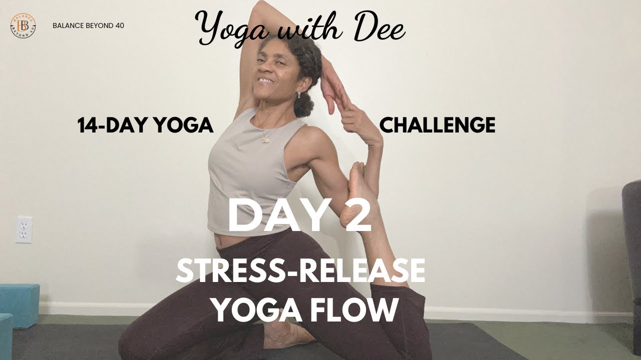 Day 2: : Stress-Release Yoga Flow