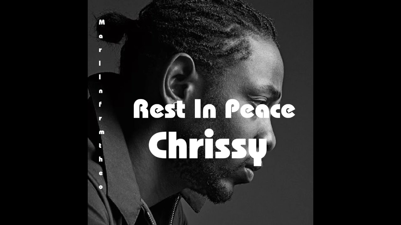 Rest In Peace Chrissy(LLVC)