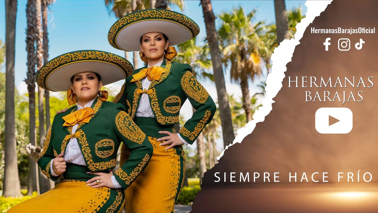 Siempre Hace Frío | Hermanas Barajas