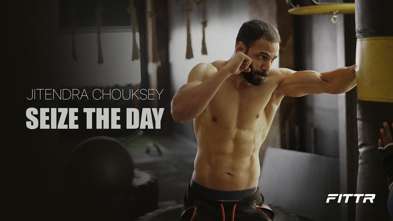 Jitendra Chouksey | Seize The Day | Fittr