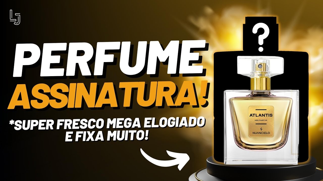 ESSE PERFUME NACIONAL É SUPER FRESCO! MEGA ELOGIADO E FIXA MUITO! ASSINATURA PARA O CALOR! ATLANTIS