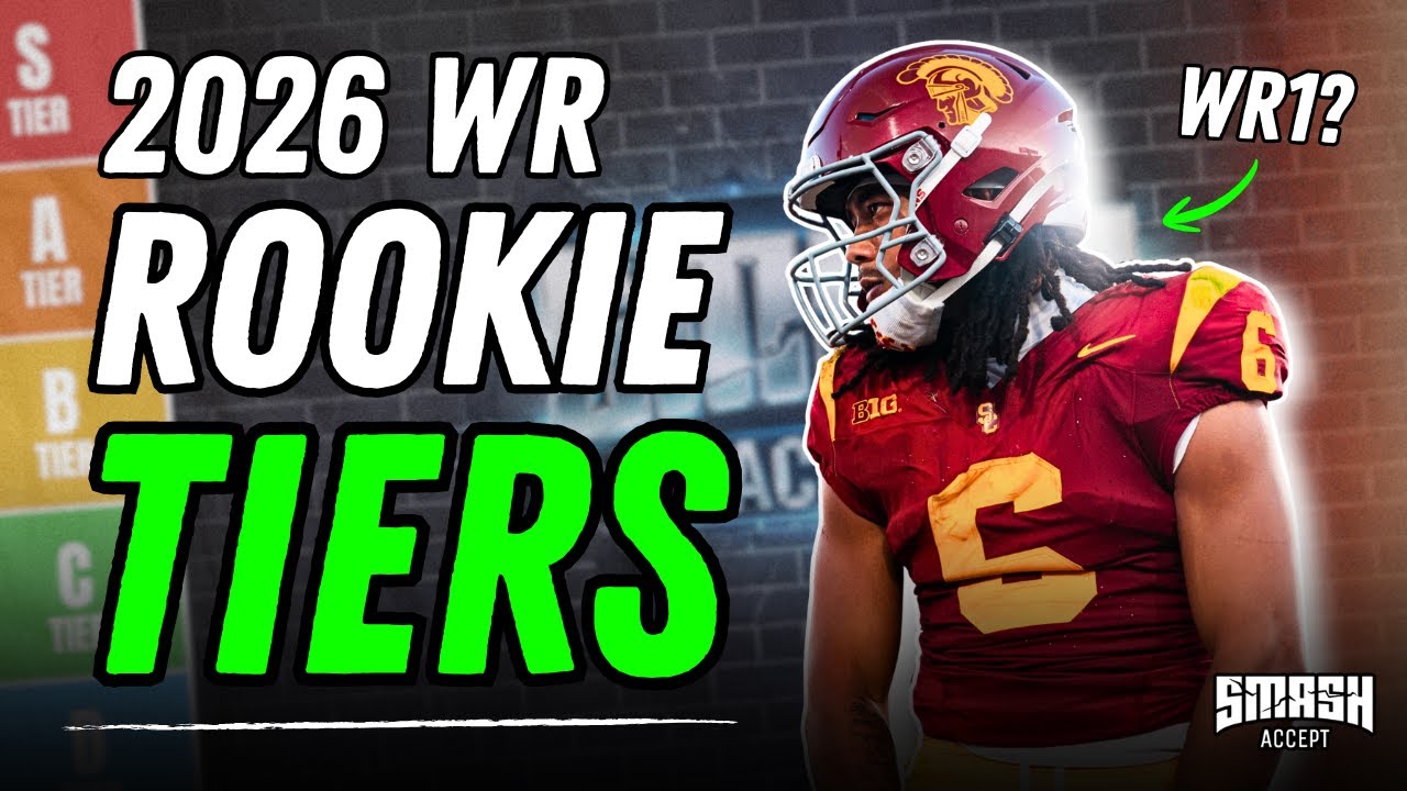 2026 Dynasty Rookie Wide Receiver Tiers