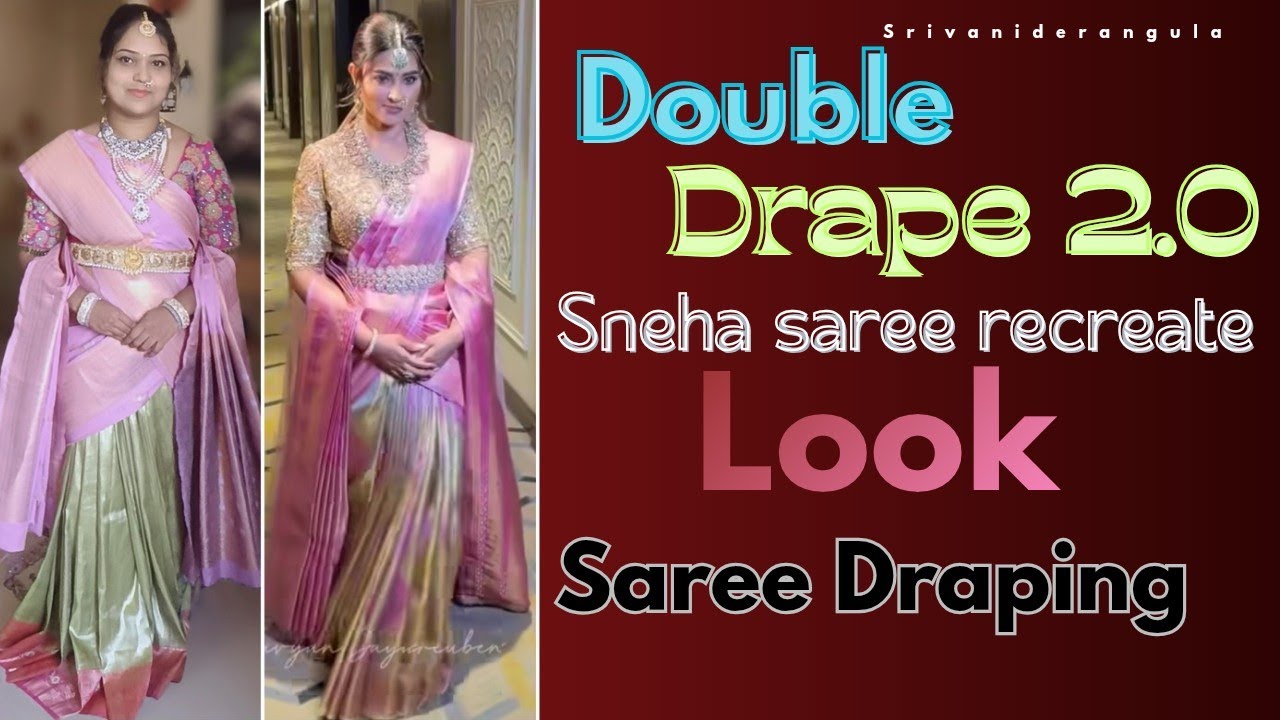 Double drape 2.0 sneha New look Easy Saree Draping Telugu//@srivaniderangula-sri 