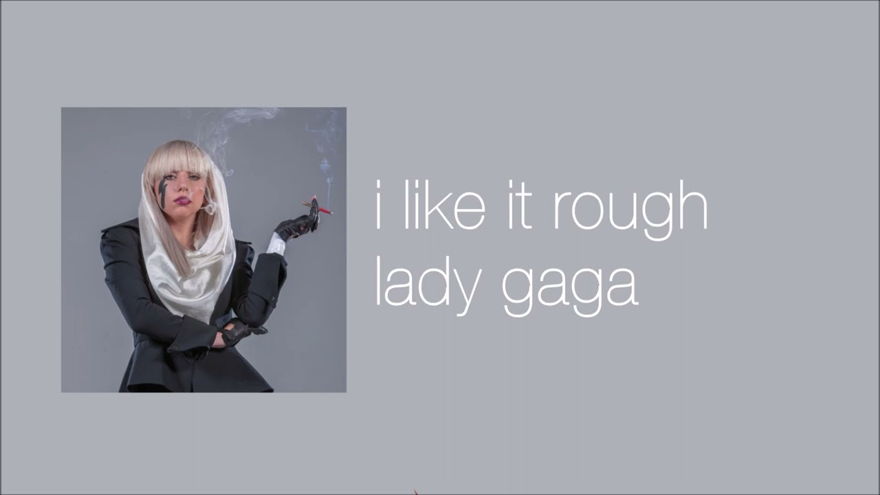 lady gaga - i like it rough (slowed & reverb)