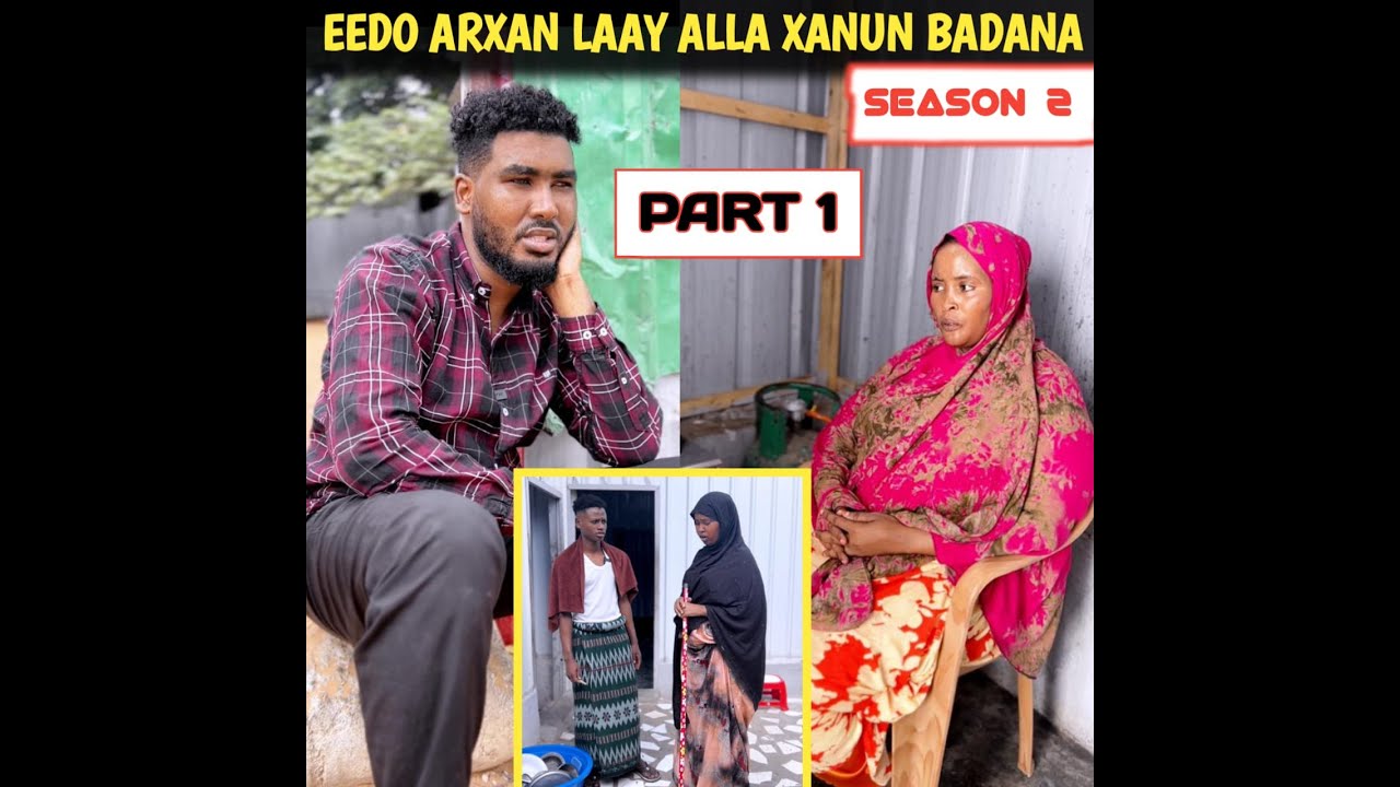 MUSALSALKA EEDO ARXAN LAAY SEASON (2) OO WEJI KALE YEESHAY PART 1 by Lii Benzani