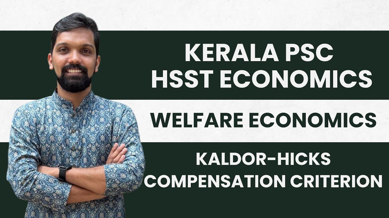 HSST ECONOMICS | KALDOR-HICKS COMPENSATION CRITERION