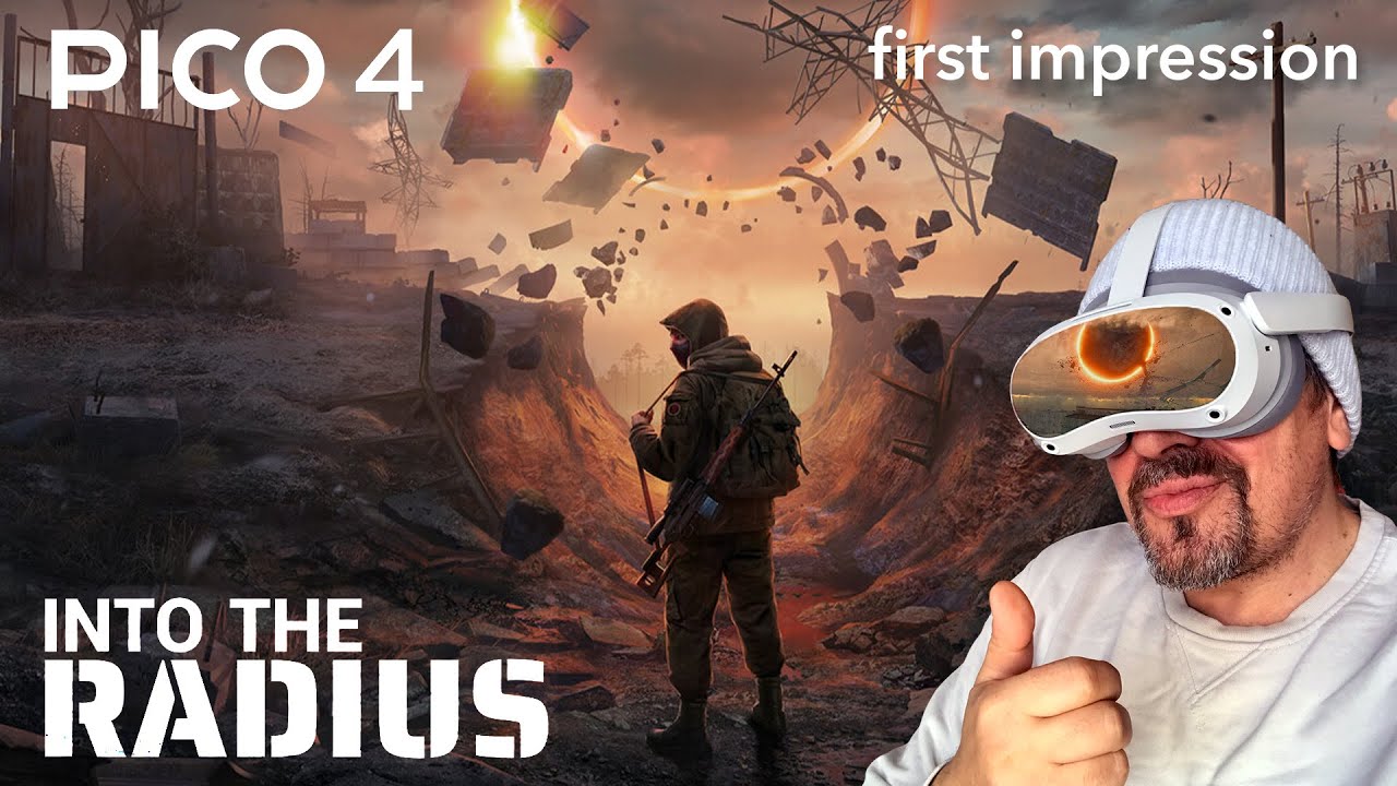 PICO 4 - Into The Radius ... STALKER like VR Survival