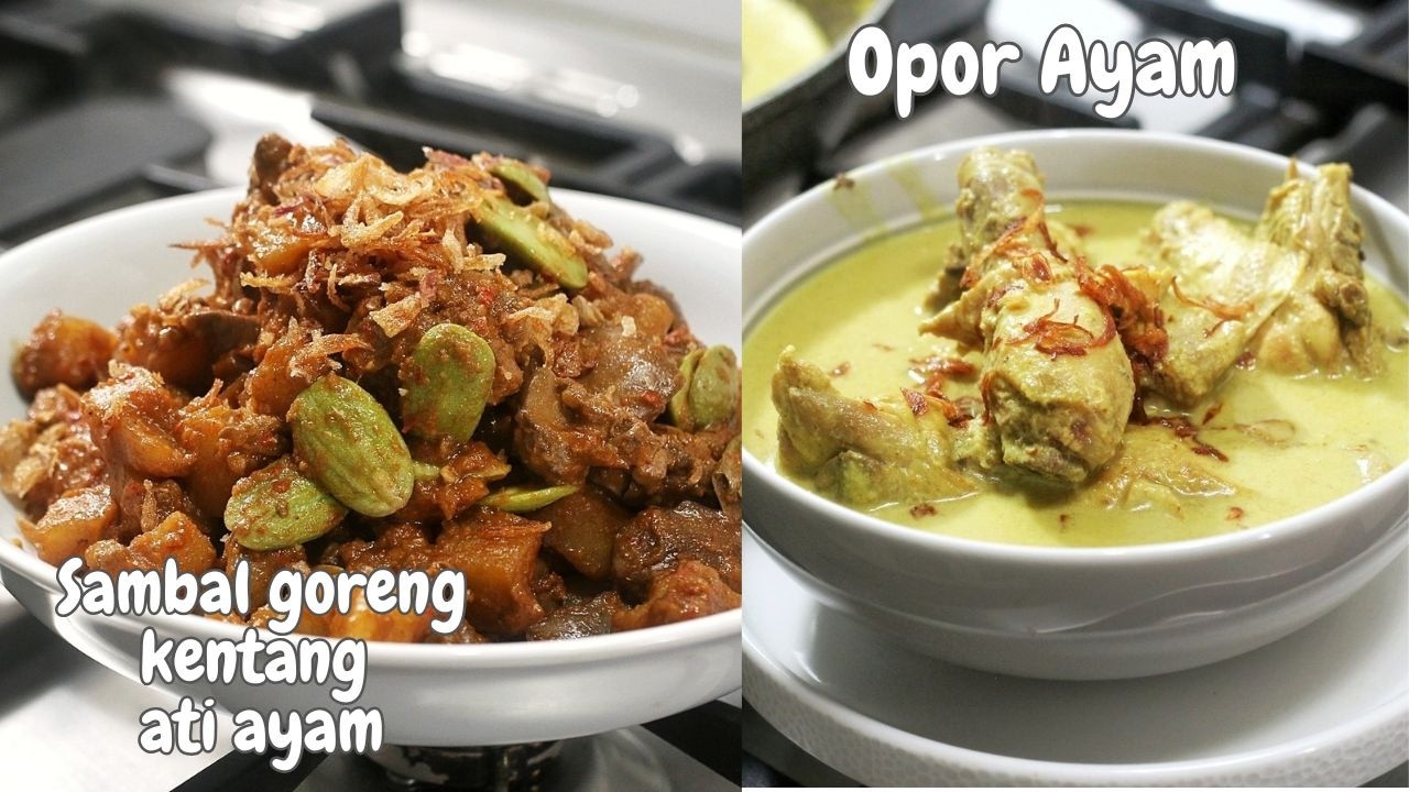 Opor  & sambal goreng kentang ati ayam, temen ketupat yang sedap di hari lebaran