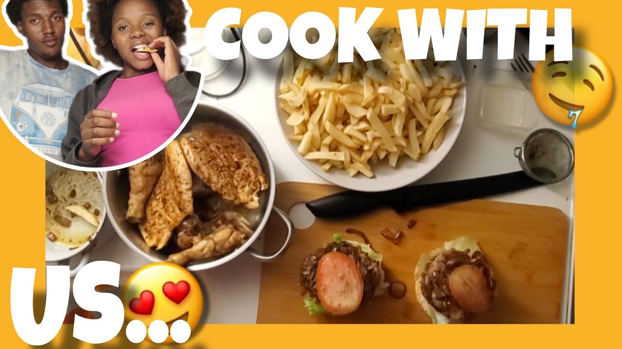 COOK WITH US!! | Fries and burgers | South African YouTuber 🇿🇦