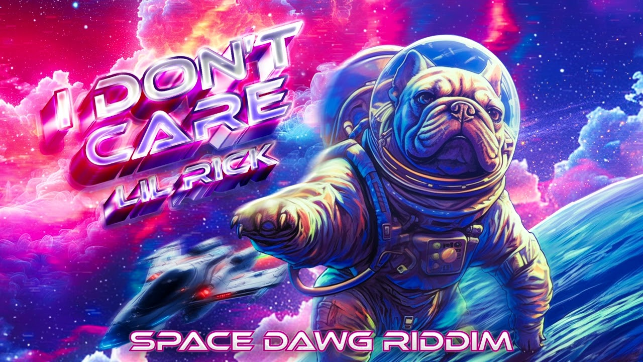 Lil Rick - I Don't Care (Space Dawg Riddim)