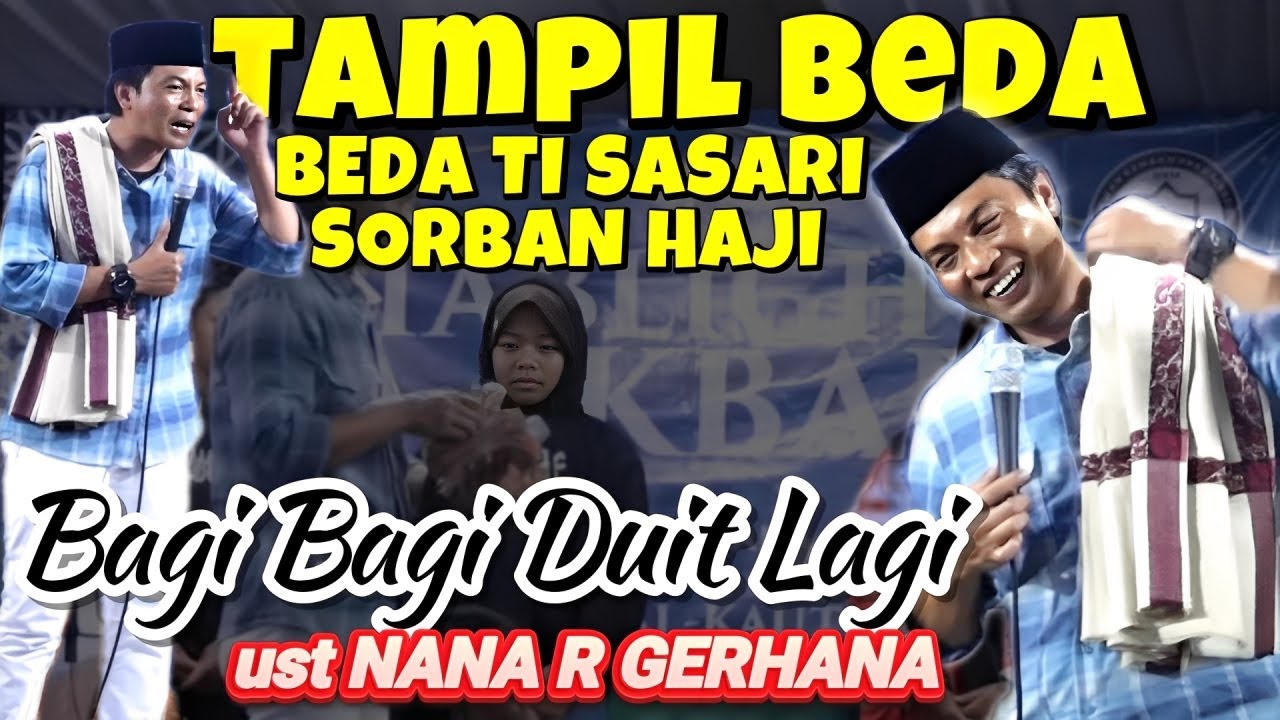 BEDA TI SASARI AYEUNAMAH PAKE SORBAN HAJI ust NANA R GERHANA