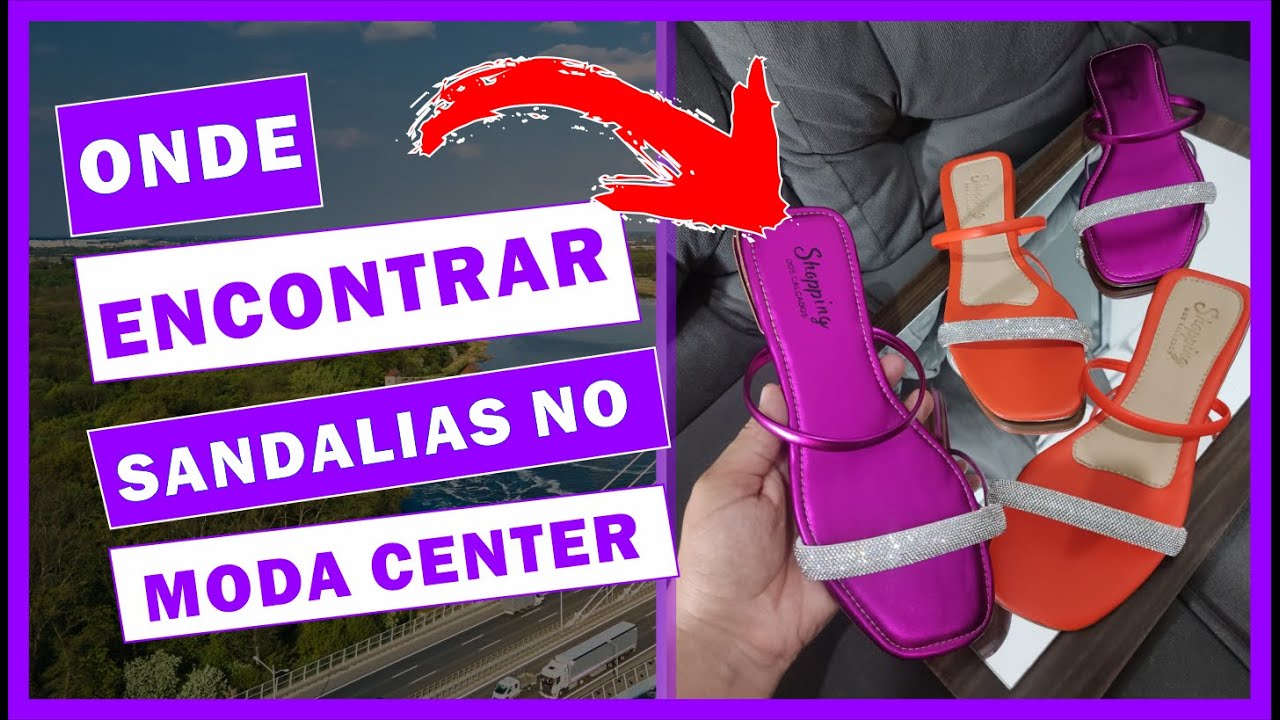 SANDALIAS ATACADO A MAIOR LOJA DE CALÇADOS FEMININOS NO MODA CENTER SANTA CRUZ